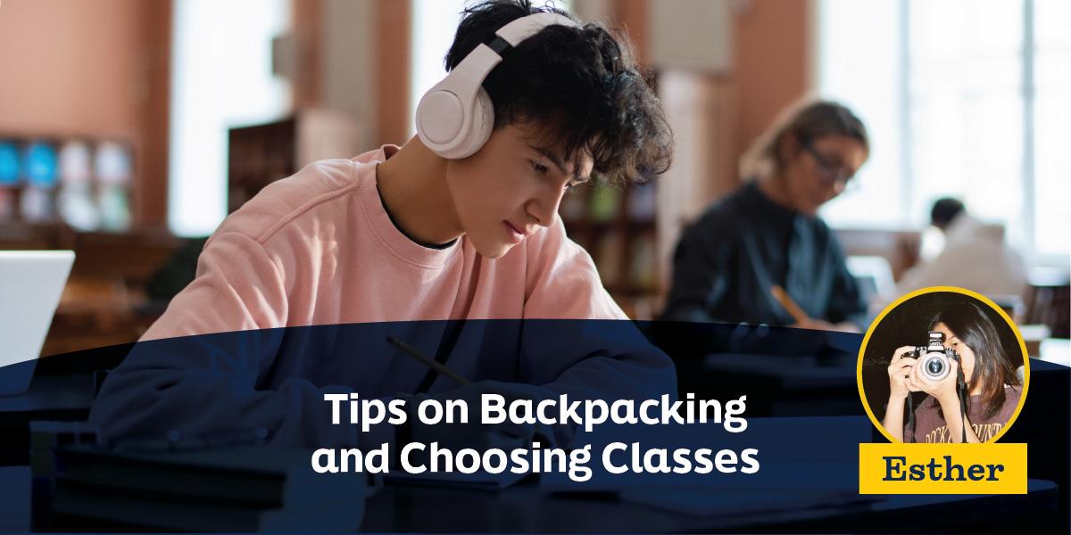 Tips on Backpacking and Choosing Classes
