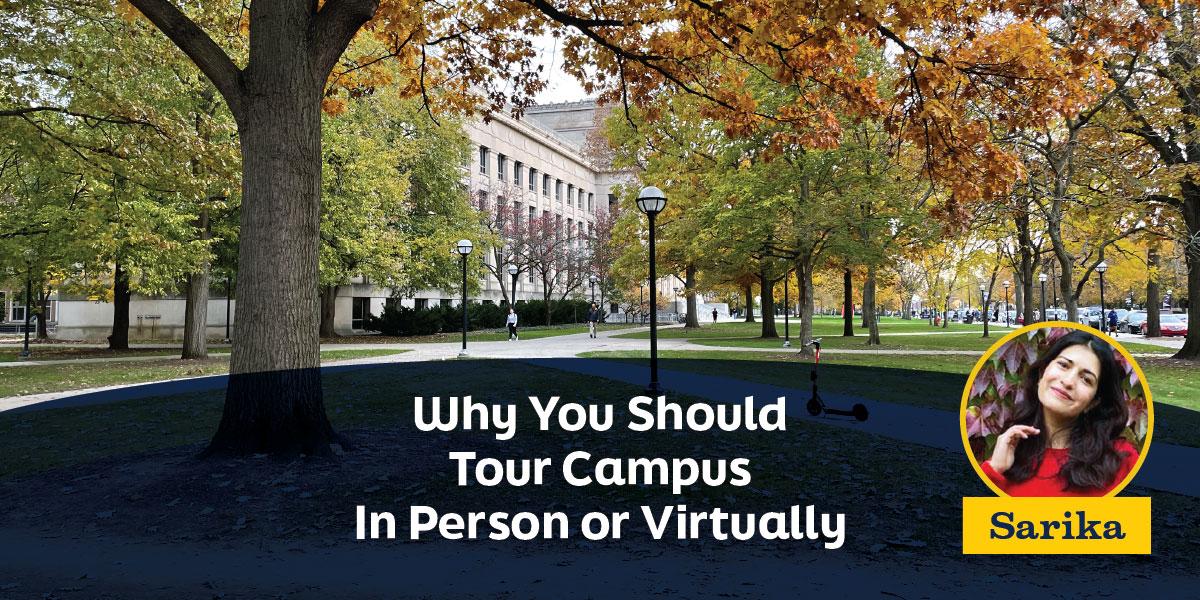 Why You Should Tour Campus In Person or Virtually